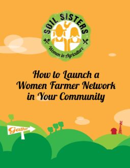 Cover of How to Launch a Women Farmer Network in Your Community