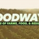 Foodways documentary title screen with words over crop rows.