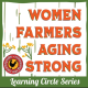 Women Farmers Aging Strong logo
