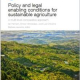 Cover of Policy and legal enabling conditions for sustainable agriculture, with aerial landscape photo